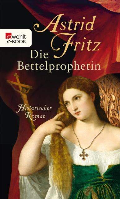 Die Bettelprophetin, EPUB eBook