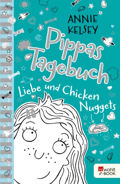 Pippas Tagebuch. Liebe und Chicken Nuggets, EPUB eBook