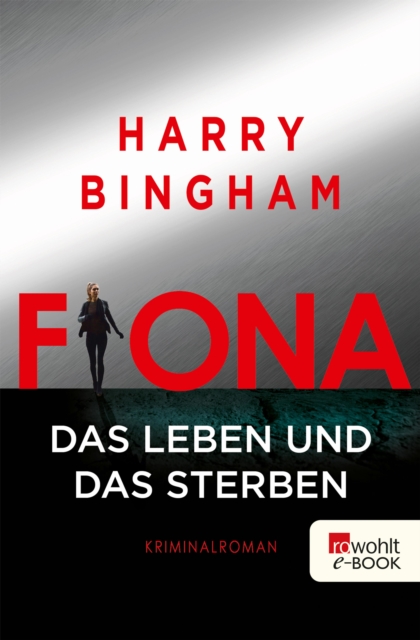 Fiona: Das Leben und das Sterben : Kriminalroman, EPUB eBook