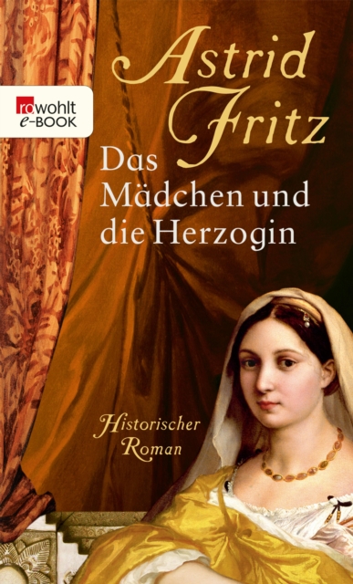 Das Madchen und die Herzogin, EPUB eBook