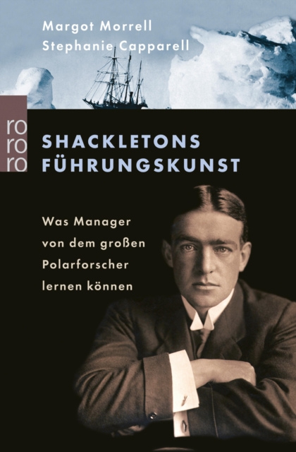 Shackletons Fuhrungskunst : Was Manager von dem groen Polarforscher lernen konnen, EPUB eBook