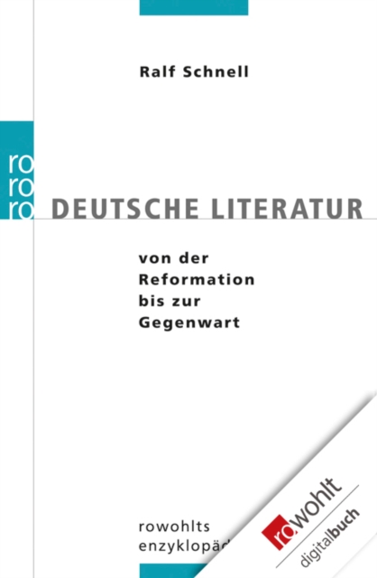 Deutsche Literatur von der Reformation bis zur Gegenwart, EPUB eBook
