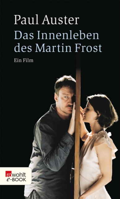 Das Innenleben des Martin Frost : Ein Film, EPUB eBook