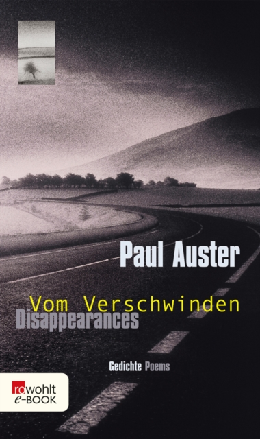 Disappearances - Vom Verschwinden : Gedichte - Poems (Zweisprachige Ausgabe), EPUB eBook