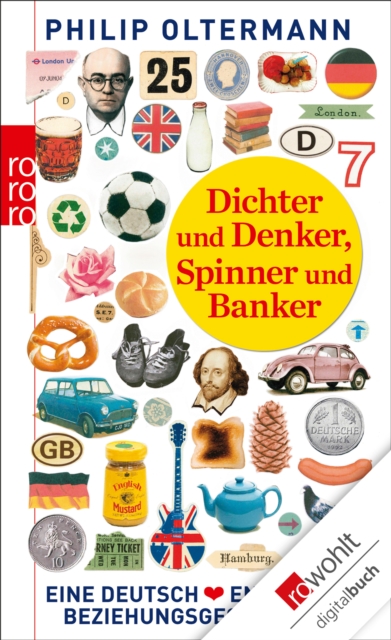 Dichter und Denker, Spinner und Banker : Eine deutsch-englische Beziehungsgeschichte, EPUB eBook