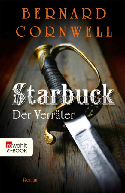 Starbuck: Der Verrater : Historischer Roman, EPUB eBook