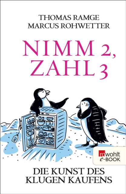 Nimm 2, zahl 3 : Die Kunst des klugen Kaufens, EPUB eBook