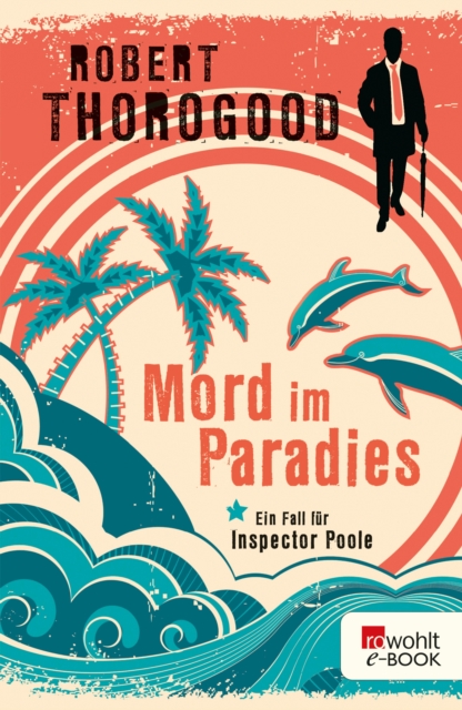Mord im Paradies : Ein Fall fur Inspector Poole, EPUB eBook