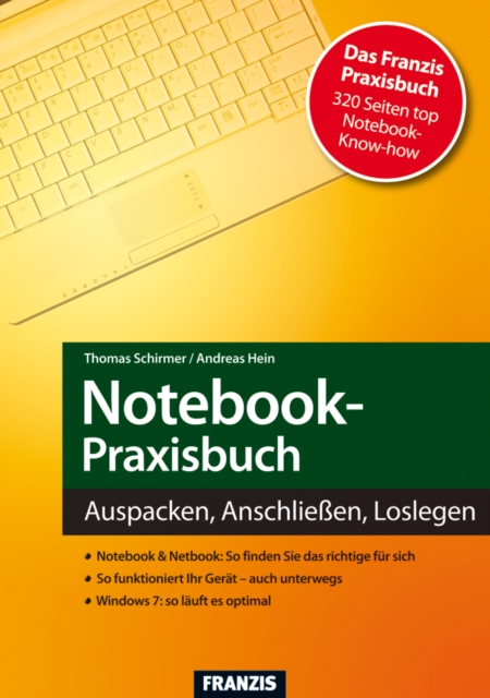 Notebook-Praxisbuch : Auspacken, Anschlieen, Loslegen, PDF eBook
