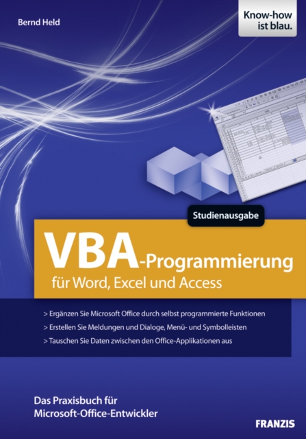 VBA-Programmierung fur Word, Excel und Access : Das Praxisbuch fur Microsoft-Office-Entwickler, PDF eBook