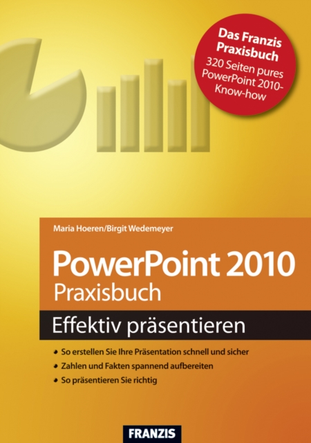 PowerPoint 2010 Praxisbuch : Effektiv prasentieren, PDF eBook