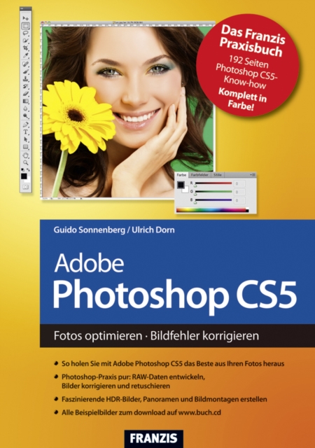 Photoshop CS5 : Fotos optimieren * Bildfehler korrigieren, PDF eBook