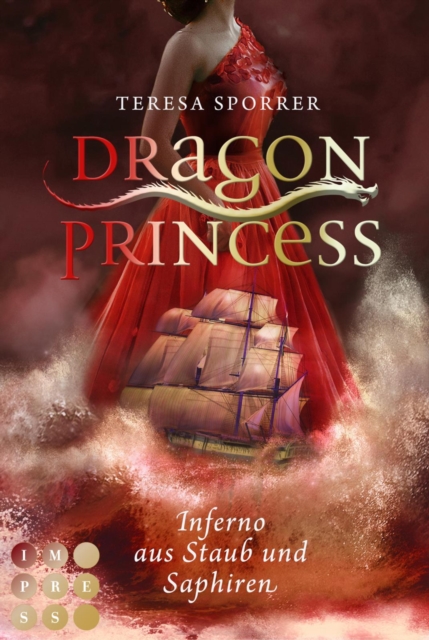 Dragon Princess 2: Inferno aus Staub und Saphiren : Drachen-Liebesroman fur Fans von starken Heldinnen und Marchen, EPUB eBook