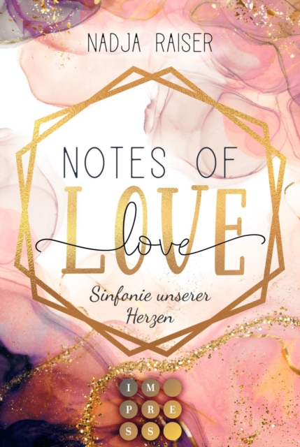 Notes of Love. Sinfonie unserer Herzen : New Adult Liebesroman voll unverhoffter Gefuhle an der Elite-Schule fur Musik, EPUB eBook