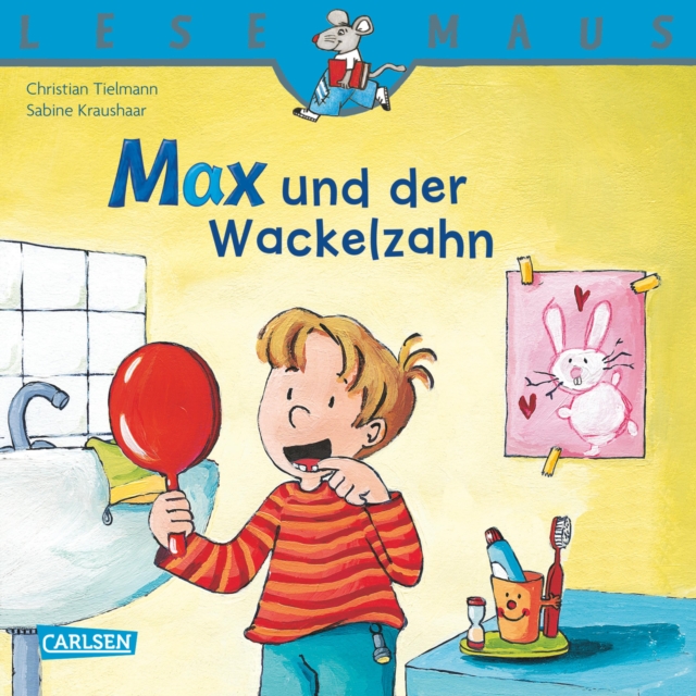 LESEMAUS: Max und der Wackelzahn, EPUB eBook
