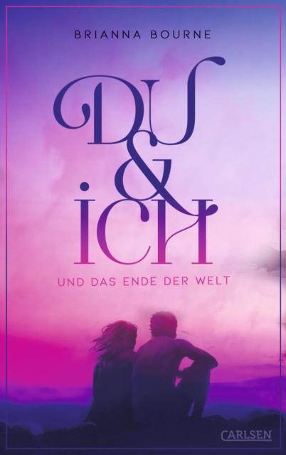 Du & ich und das Ende der Welt : Eine geheimnisvolle, herzzerreiende Lovestory ab 14, EPUB eBook