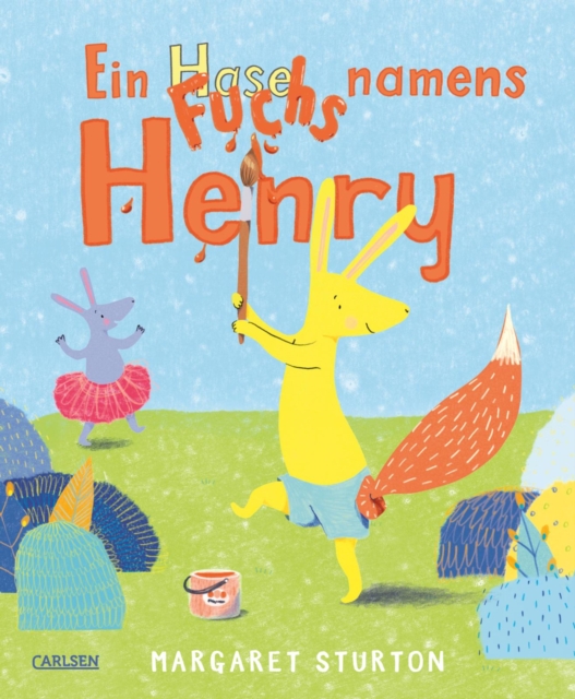 Ein Fuchs namens Henry : Ein Bilderbuch fur Kinder ab 3 uber Identitat und Diversitat, EPUB eBook