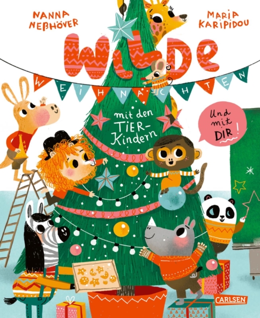 Wilde Weihnachten mit den Tierkindern und mit dir! : Ein Bilderbuch zum Mitmachen fur Kinder ab 3, EPUB eBook