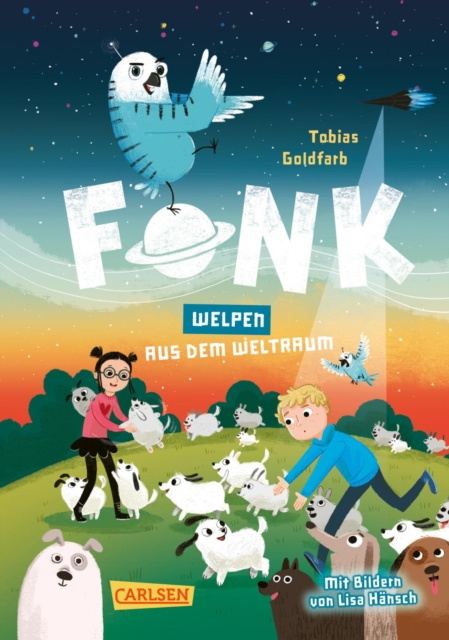 Fonk 3: Welpen aus dem Weltraum : Kinderbuch mit vielen Bildern fur Lesemuffel ab 8 Jahren: ein kleiner Held mit groem Herzen und jeder Menge Quatsch im Kopf, EPUB eBook