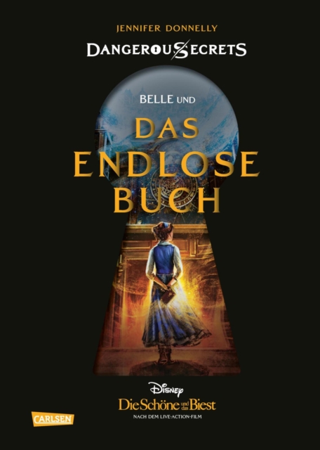 Disney - Dangerous Secrets 2: Belle und DAS ENDLOSE BUCH (Die Schone und das Biest), EPUB eBook