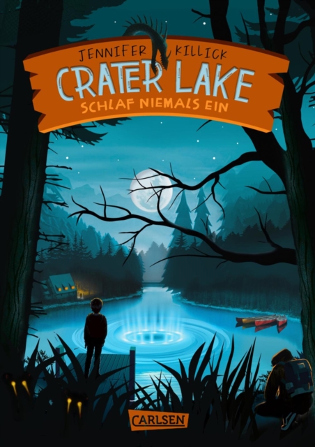 Crater Lake: Schlaf NIEMALS ein (Crater Lake 1) : Ein witziges Grusel-Abenteuer ab 10, EPUB eBook