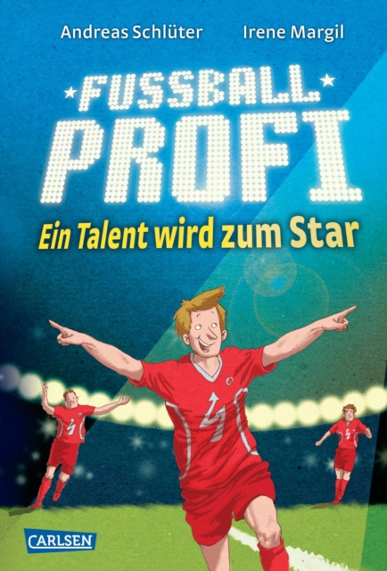 Fuballprofi 3: Fuballprofi - Ein Talent wird zum Star, EPUB eBook