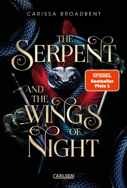 The Serpent and the Wings of Night (Crowns of Nyaxia 1) : Dramatische Romantasy in dusterem High-Fantasy-Setting, EPUB eBook
