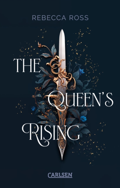 The Queen's Rising (The Queen's Rising 1) : Spannungsgeladene High-Fantasy-Romance voller Intrigen und Machtspiele!, EPUB eBook