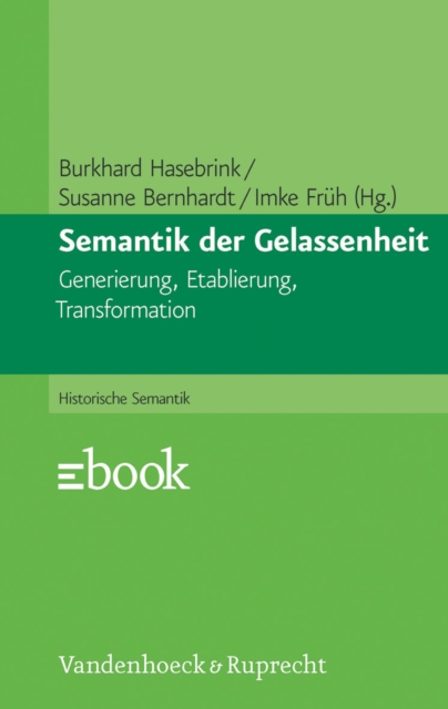 Semantik der Gelassenheit : Generierung, Etablierung, Transformation, PDF eBook