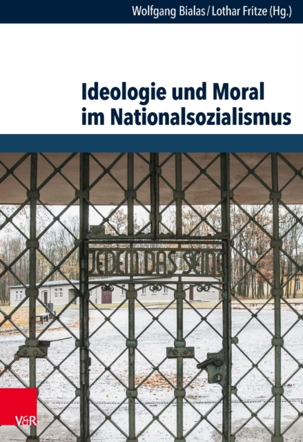Ideologie und Moral im Nationalsozialismus, PDF eBook