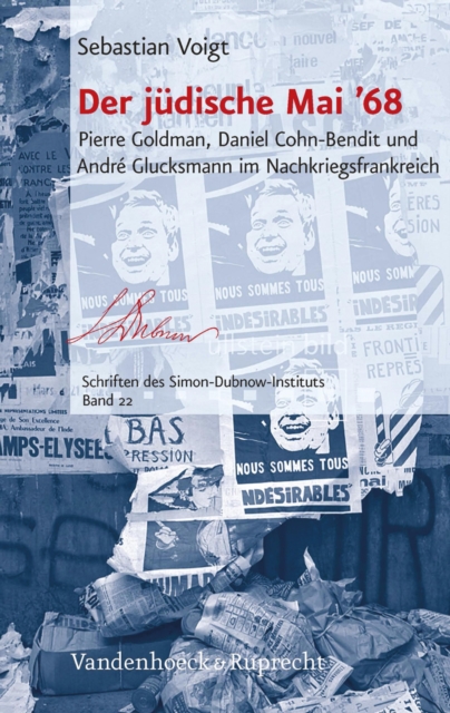 Der judische Mai '68 : Pierre Goldman, Daniel Cohn-Bendit und Andre Glucksmann im Nachkriegsfrankreich, PDF eBook