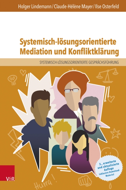 Systemisch-losungsorientierte Mediation und Konfliktklarung : Ein Lehr-, Lern- und Arbeitsbuch fur Ausbildung und Praxis, PDF eBook
