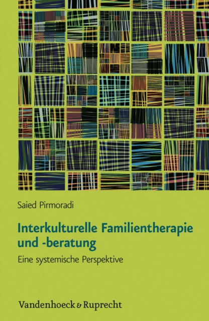 Interkulturelle Familientherapie und -beratung : Eine systemische Perspektive, PDF eBook