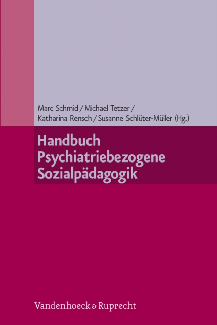 Handbuch Psychiatriebezogene Sozialpadagogik, PDF eBook