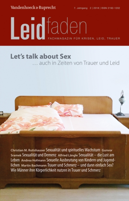 Let's talk about sex - auch in Zeiten von Trauer und Leid : Leidfaden 2018 Heft 2, PDF eBook