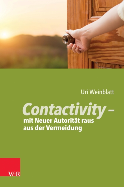Contactivity - mit Neuer Autoritat raus aus der Vermeidung, PDF eBook
