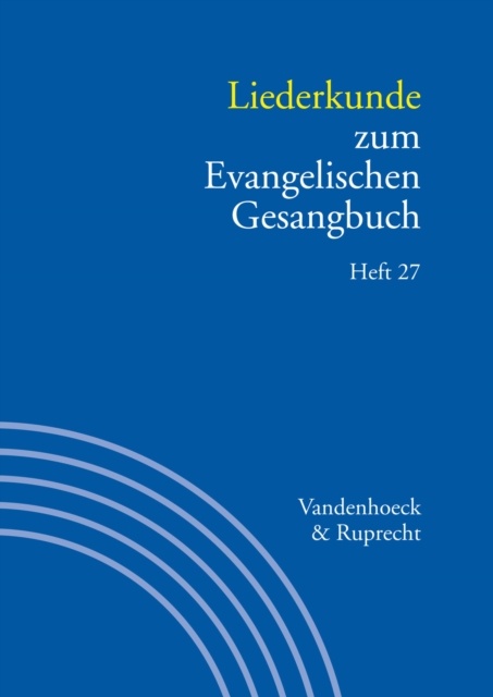 Liederkunde zum Evangelischen Gesangbuch. Heft 27, PDF eBook