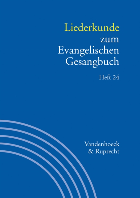 Liederkunde zum Evangelischen Gesangbuch. Heft 24, PDF eBook