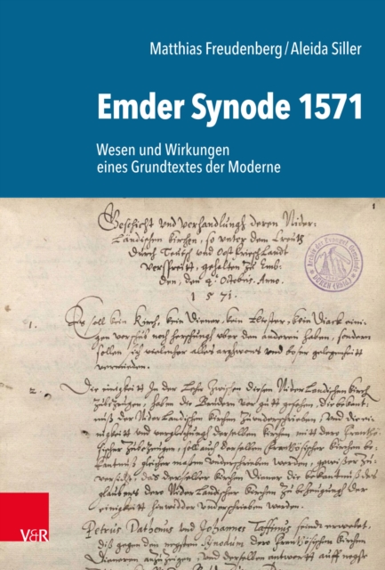 Emder Synode 1571 : Wesen und Wirkungen eines Grundtextes der Moderne, PDF eBook