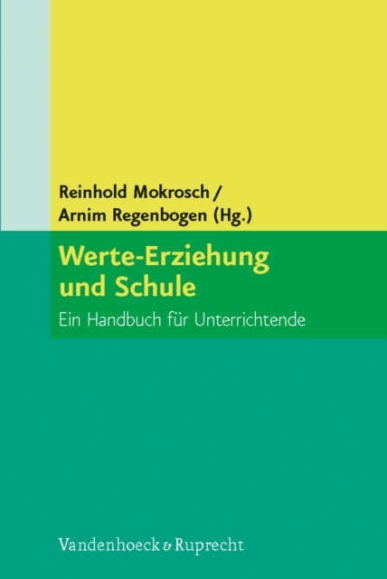 Werte-Erziehung und Schule : Ein Handbuch fur Unterrichtende, PDF eBook