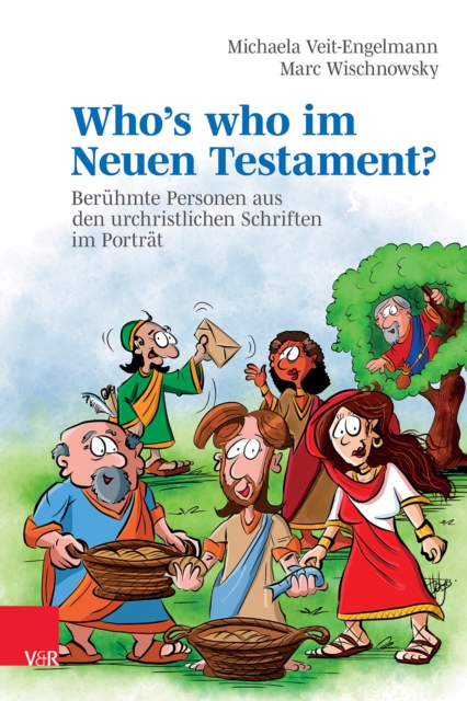 Who's who im Neuen Testament? : Beruhmte Personen aus den urchristlichen Schriften im Portrat, PDF eBook