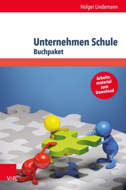 Buchpaket Unternehmen Schule : 1. Fuhrung und Zusammenarbeit 2. Organisation und Organisationsentwicklung, PDF eBook
