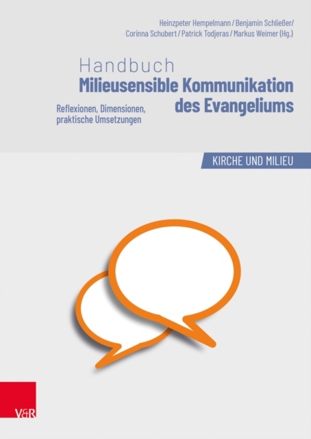 Handbuch Milieusensible Kommunikation des Evangeliums : Reflexionen, Dimensionen, praktische Umsetzungen, PDF eBook