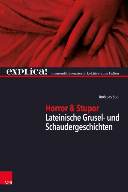 Horror & Stupor : Lateinische Grusel- und Schaudergeschichten, PDF eBook