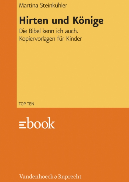 Hirten und Konige : Die Bibel kenn ich auch. Kopiervorlagen fur Kinder, PDF eBook