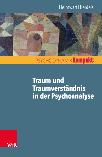 Traum und Traumverstandnis in der Psychoanalyse, EPUB eBook