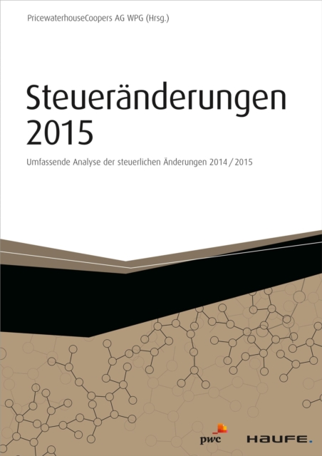 Steueranderungen 2015 : Umfassende Analyse der steuerlichen Anderungen 2014/2015, EPUB eBook