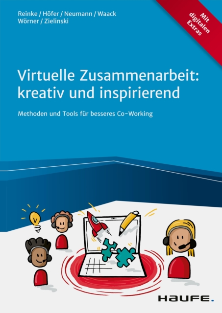 Virtuelle Zusammenarbeit: kreativ und inspirierend : Methoden und Tools fur besseres Co-Working, EPUB eBook
