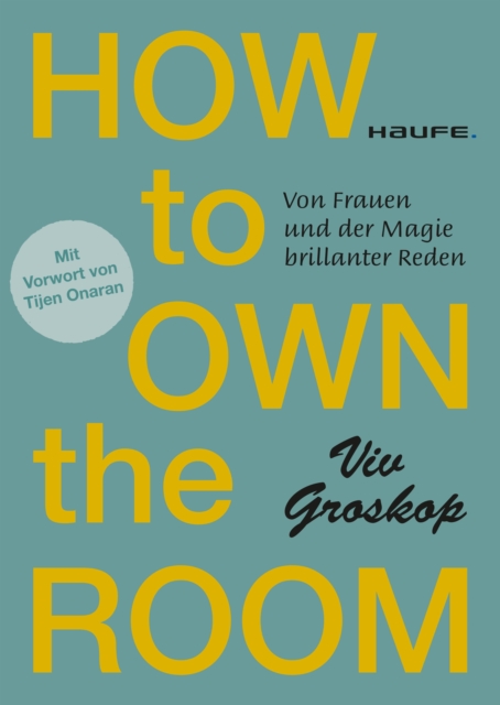 How to own the room : Von Frauen und der Magie brillanter Reden, PDF eBook