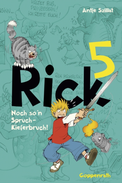 Rick 5 : Noch so'n Spruch - Kieferbruch!, EPUB eBook